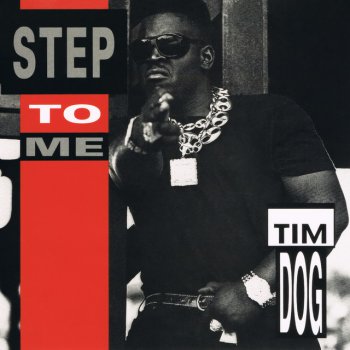 Tim Dog Step to Me - Radio Edit