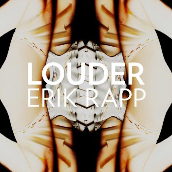 Erik Rapp Louder