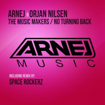 Arnej No Turning Back - Space Rockerz Mix