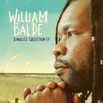 William Baldé Elle Rêve - Radio Edit