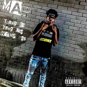Young EZ feat. Yung Kae & Wgmp Dez Mad