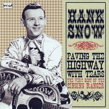 Hank Snow Someday You'll Care