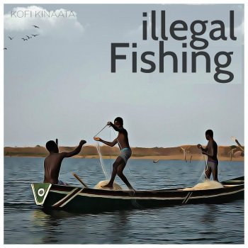 Kofi Kinaata Illegal Fishing