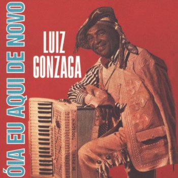 Luiz Gonzaga Contrastes de Varzea Alegre