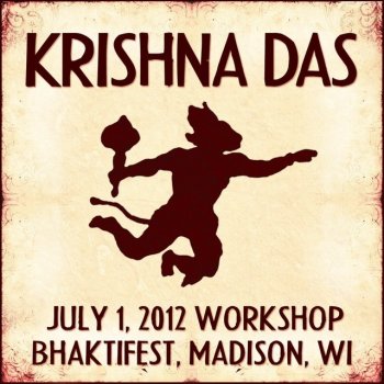 Krishna Das Fear, Will Power, Self-Worth, Love