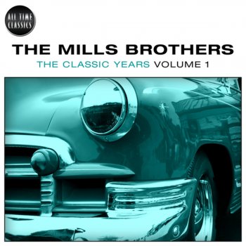 The Mills Brothers My Honey's Lovin' Arms