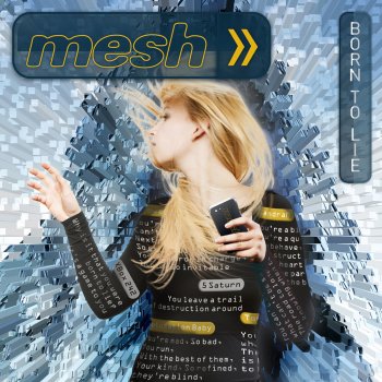 Mesh Born to Lie - Remix By Blitzmaschine