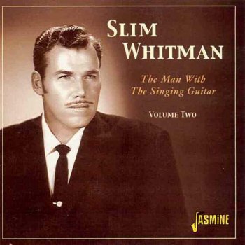 Slim Whitman Whippoorwill Yodel (He Sleeps All Day True)