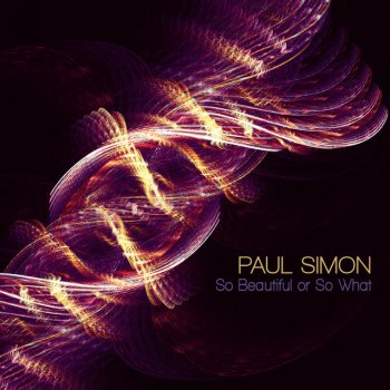 Paul Simon So Beautiful Or So What - Live