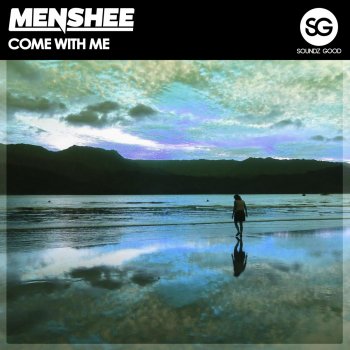 Menshee Come with Me (Extended Mix)