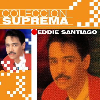Eddie Santiago Te Amo