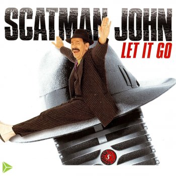 Scatman John Let It Go (Go for Radio)