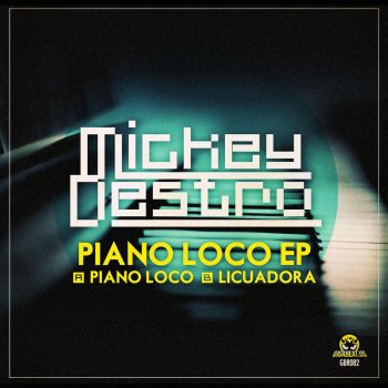 Mickey Destro Piano Loco - Original Mix
