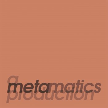 Metamatics Meander