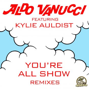 Aldo Vanucci You're All Show (Futurizm Remix)