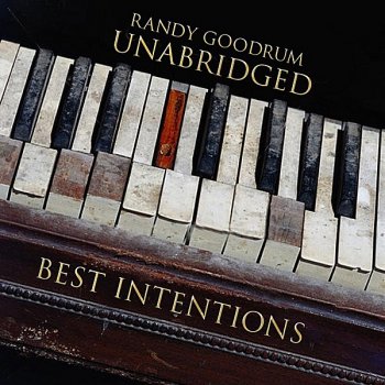 Randy Goodrum Best Intentions