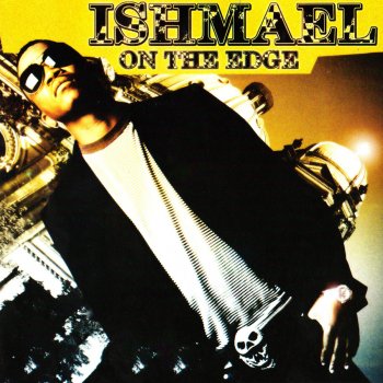Ishmael Ain't Letting You Go