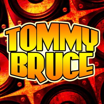 Tommy Bruce Boney Maroney