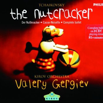 Pyotr Ilyich Tchaikovsky feat. Mariinsky Orchestra & Valery Gergiev The Nutcracker, Op. 71, TH.14 / Act 2: No. 12a Chocolate (Spanish Dance)