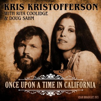 Kris Kristofferson Loving Her Was Easier (Than Anything I'll Ever Do Again) (with Rita Coolidge & Doug Sahm) - Live 1973