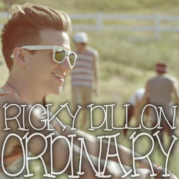 Ricky Dillon Ordinary