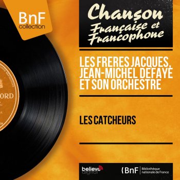Les Frères Jacques feat. Jean Michel Defaye Et Son Orchestre Les quatre sergents