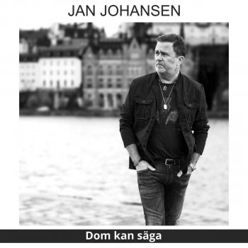 Jan Johansen Dom Kan Säga
