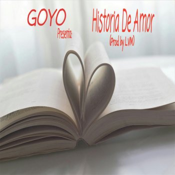 Goyo Historia De Amor
