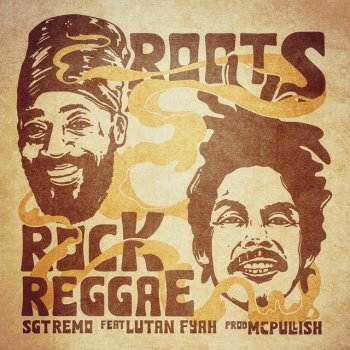Sgt. Remo feat. Lutan Fyah Roots Rock Reggae