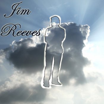 Jim Reeves I'll Always Love You