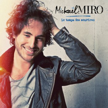 Mickaël Miro La vie simplement (Version acoustique)