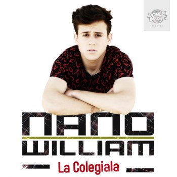 Nano William La Colegiala - Radio edit