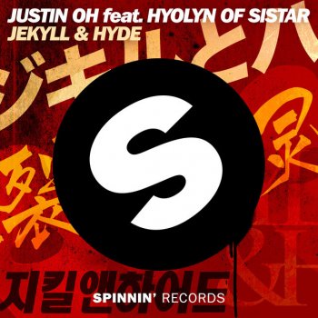 Justin Oh feat. Hyolyn of Sistar Jekyll & Hyde