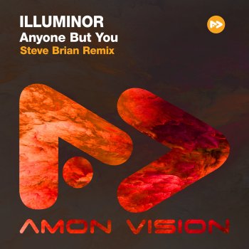 Illuminor Anyone But You (Steve Brian Extended Remix)