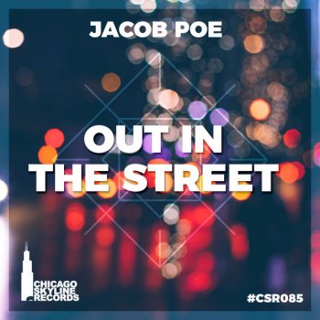jacob poe Out in the Street