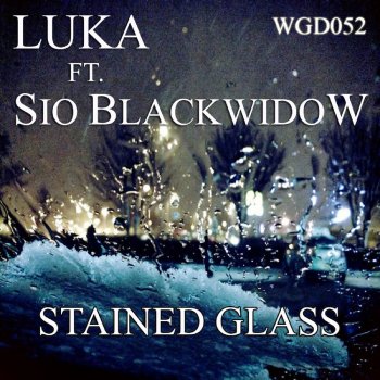 Luka feat. Sio Blackwidow Stained Glass