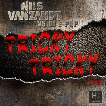 Nils van Zandt & Dj E-Pop Tricky Tricky (Original Extended Mix)