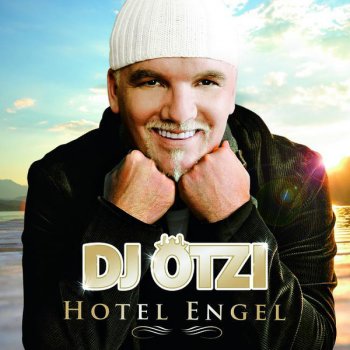 DJ Ötzi Grossvater (ich danke dir)