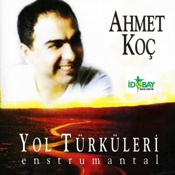 Ahmet Koç Devlerin Aşkı - Remix