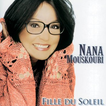 Nana Mouskouri Fille du soleil