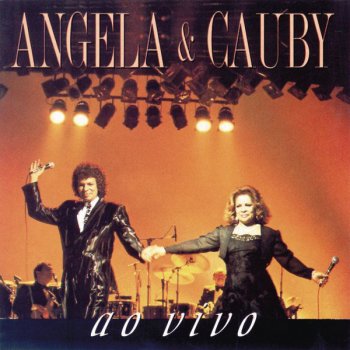 Angela Maria feat. Cauby Peixoto Começaria Tudo Outra Vez