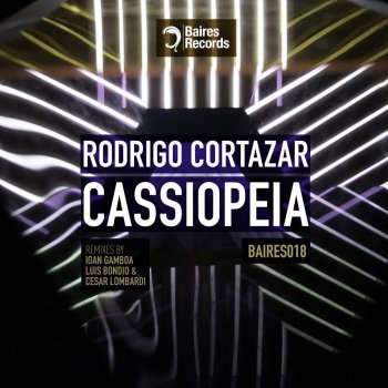Rodrigo Cortazar Cassiopeia (Ioan Gamboa Remix)