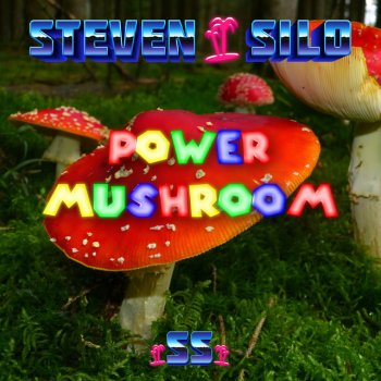 Steven Silo Power Mushroom