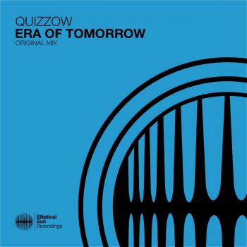 Quizzow Era of Tomorrow (Extended Mix)