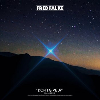 Fred Falke feat. Jake Isaac Don't Give Up