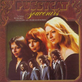 Pussycat I'll Be Your Woman