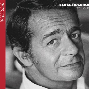 Serge Reggiani Et Puis (Version Live Inédite)