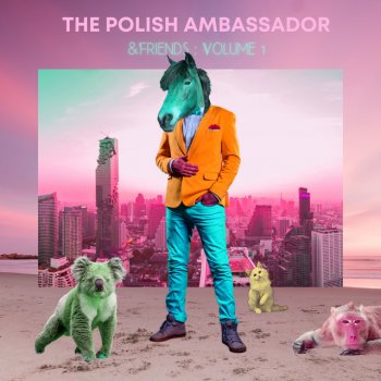 The Polish Ambassador feat. Jesse Klein, Robin Jackson & Ananda Vaughan Gathering of the Tribes - & Friends Mix