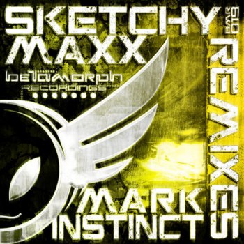 Mark Instinct Sketchy Maxx (Zeno Remix)