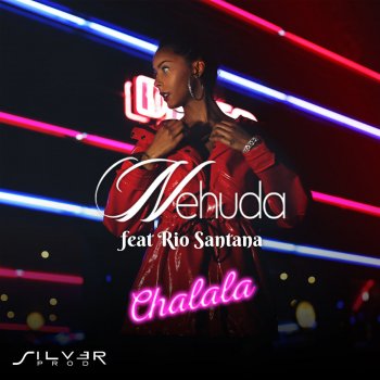 Nehuda feat. Rio Santana Chalala